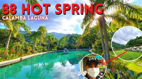 88 Hotspring Resort in Calamba Laguna .